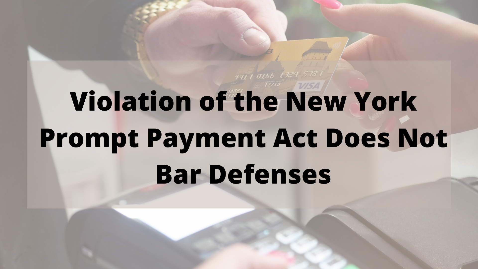 violation-of-the-new-york-prompt-payment-act-does-not-bar-defenses